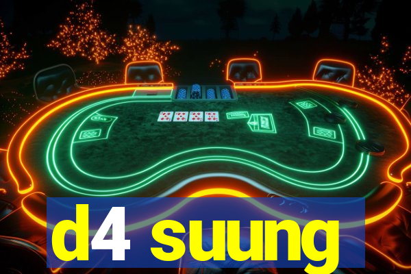 d4 suung